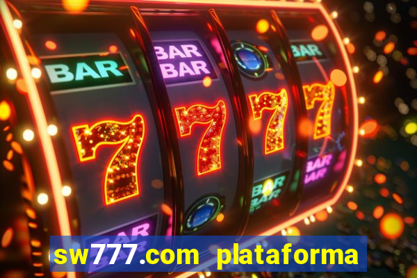 sw777.com plataforma cassino online